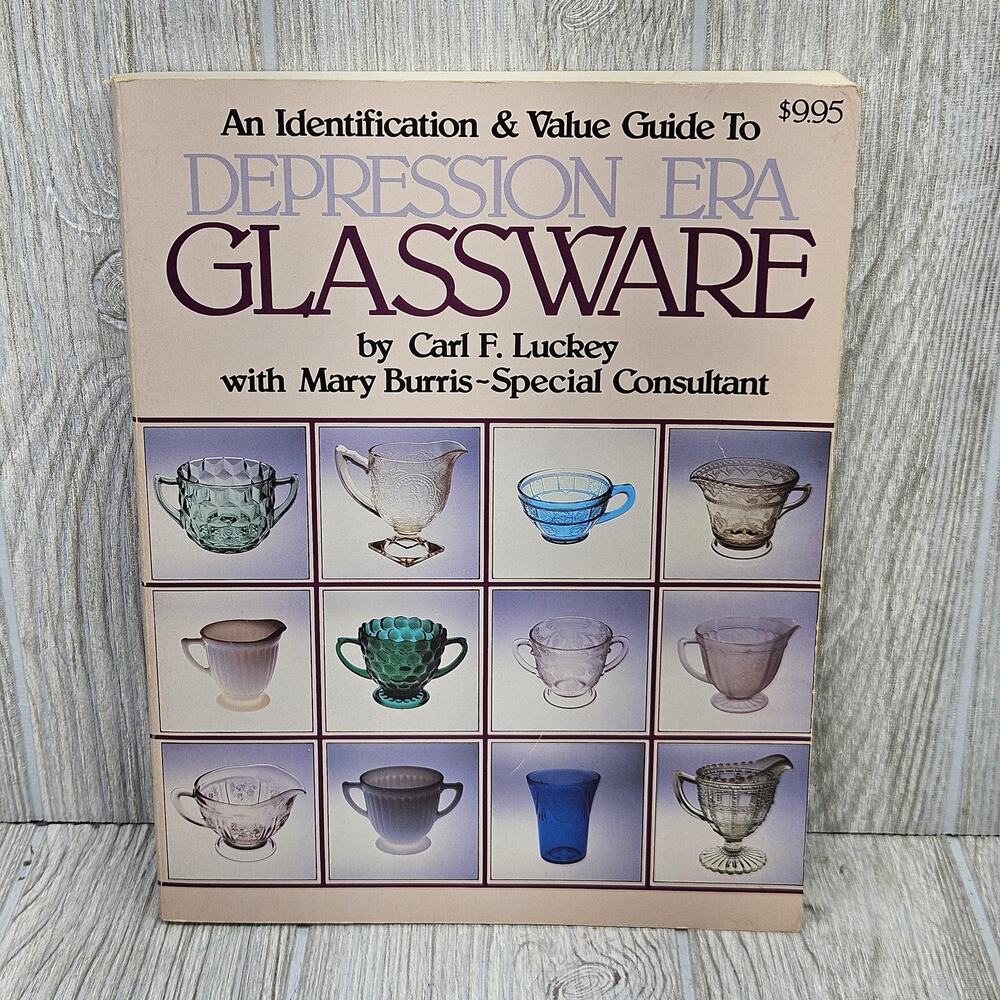 Vintage Depression Era Glassware Identification Value Guide Carl F Luckey 1983 B